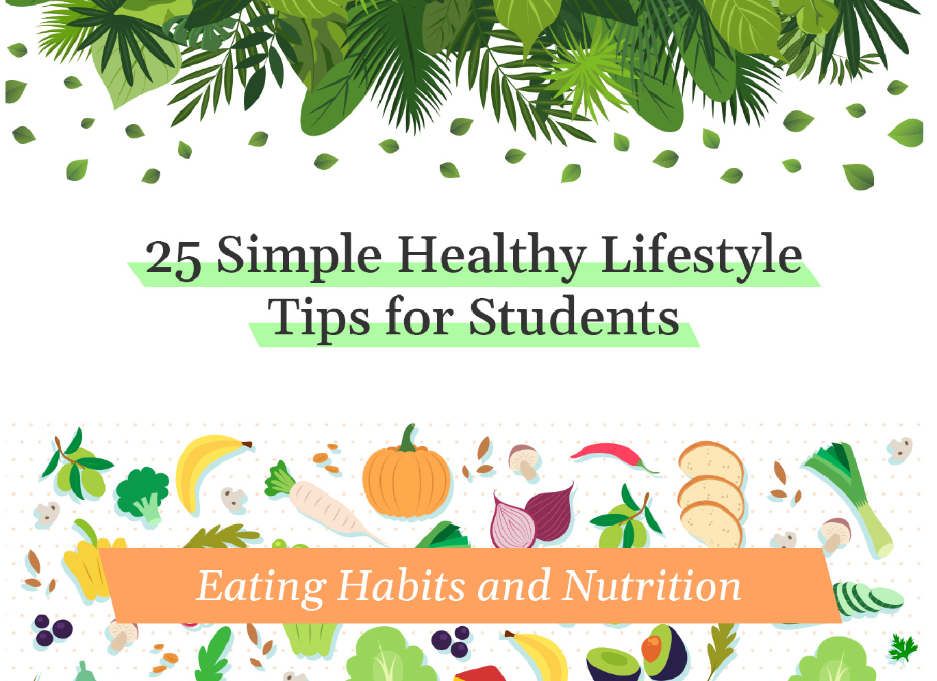 25 Simple Healthy Lifestyle Tips for Students ~